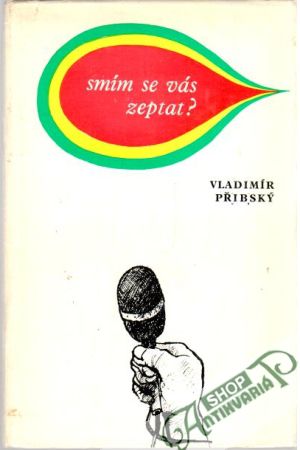 Smím se vás zeptat? - Přibský Vladimír