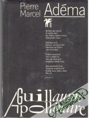 Guillaume Apollinaire - Adéma Pierre Marcel