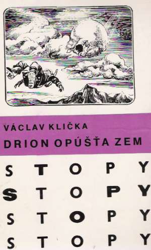 Drion opúšťa Zem - Klička Václav
