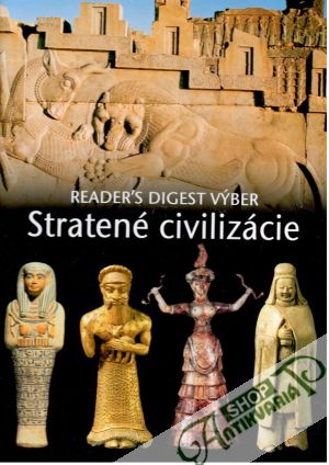 Stratené civilizácie - Kolektív autorov