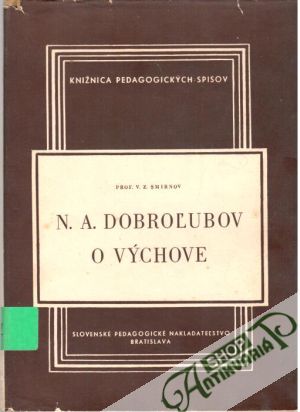 N. A. Dobroľubov o výchove - Smirnov V. Z.
