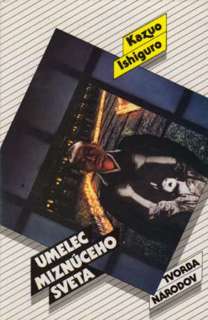 Umelec miznúceho sveta - Ishiguro Kazuo