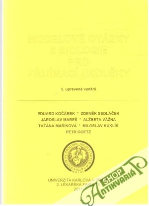 Modelové otázky z biologie pro přijímací zkoušky - Kolektív autorov
