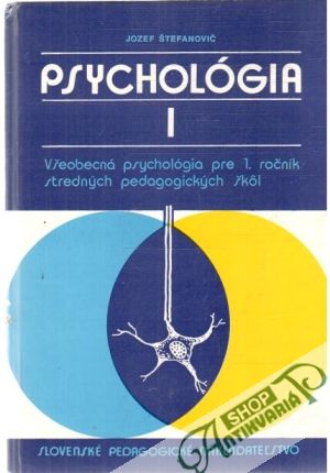 Psychológia I. - Štefanovič Jozef