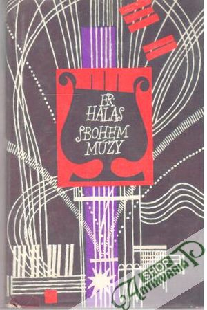 Sbohem múzy - Halas František