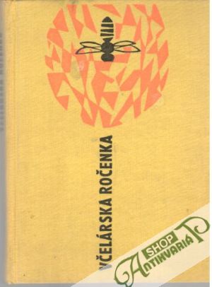 Včelárska ročenka - Komora Július a kolektív