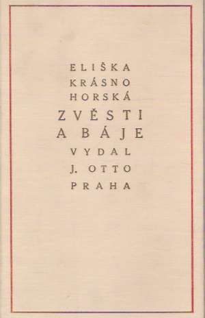 ZVĚSTI A BÁJE - Krásnohorská E.