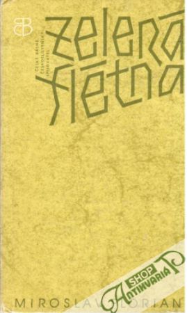Zelená flétna - Florian Miroslav