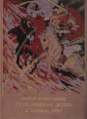 Čtyři příšerní jezdci z Apokalypsy - Ibáněz Vicente Blasco