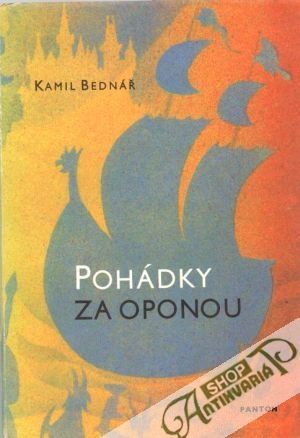 Pohádky za oponou - Bednář Kamil