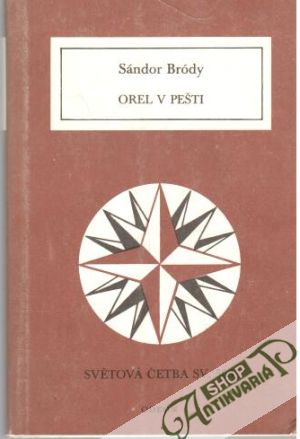 Orel v Pešti - Bródy Sándor