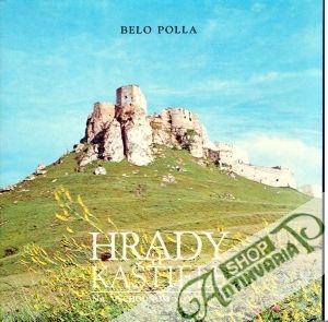 Hrady a kaštiele na východnom Slovensku - Polla Belo