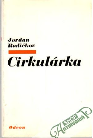 Cirkulárka - Radičkov Jordan