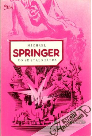 Co se stalo zítra - Springer Michael