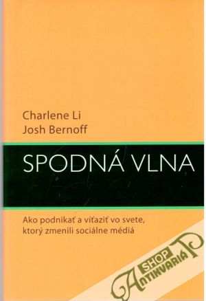 Spodná vlna - Li Charlene, Bernoff Josh