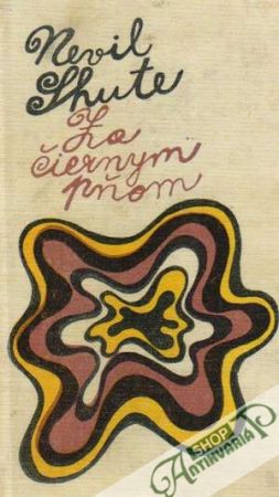 Za čiernym pňom - Shute Nevil