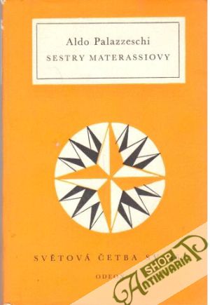 Sestry Materassiovy - Palazzeschi Aldo
