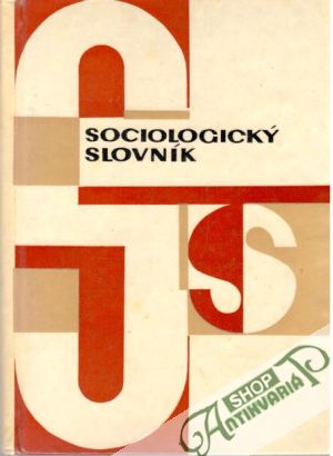 Sociologický slovník - Sokol Ladislav a kolektív