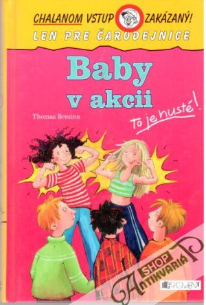 Baby v akcii - To je husté! - Brezina Thomas