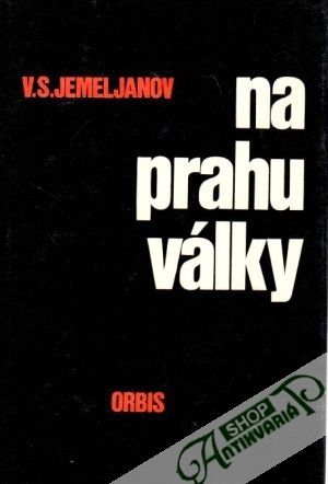 Na prahu války - Jemeljanov V.S.