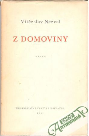 Z domoviny - Nezval Vítězslav