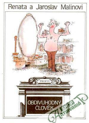 Obdivuhodný člověk - Malinovi Renata a Jaroslav