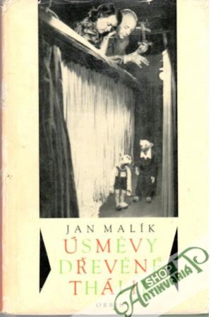 Úsměvy dřevěné Thálie - Malík Jan