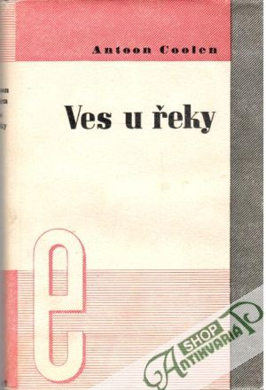 Ves u řeky - Coolen Antoon