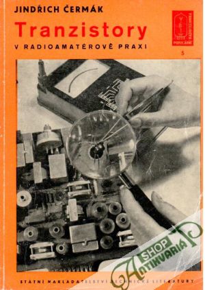 Tranzistory v radioamatérově praxi - Čermák Jindřich