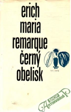 Černý obelisk - Remarque Erich Maria