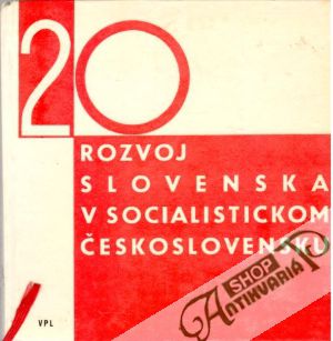 Rozvoj Slovenska v socialistickom Československu - Pekník Karol a kolektív