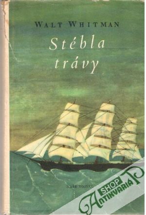 Stébla trávy - Whitman Walt