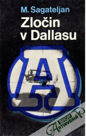 Zločin v Dallasu - Sagateljan Michail