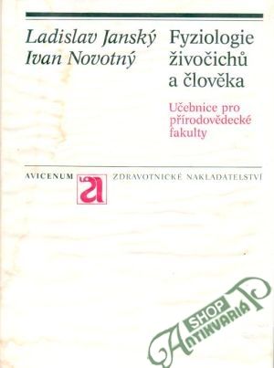 Fyziologie živočichů a člověka - Janský L., Novotný I.