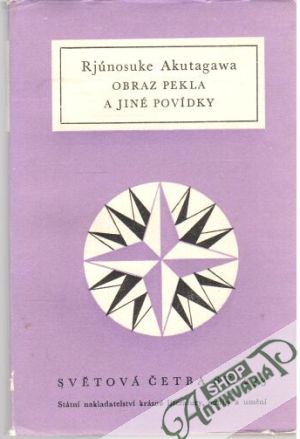 Obraz pekla a jiné povídky - Akutagawa Rjúnosuke