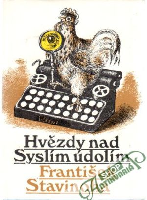 Hvězdy nad Syslím údolím - Stavinoha František