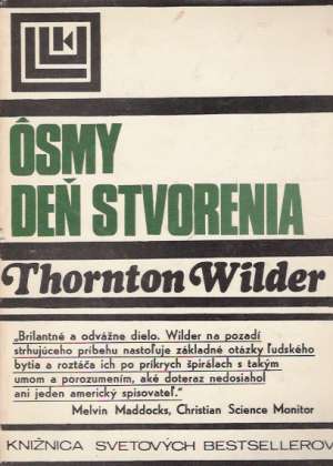 Ôsmy deň stvorenia - Wilder Thornton