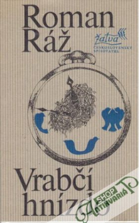 Vrabčí hnízdo - Ráž Roman