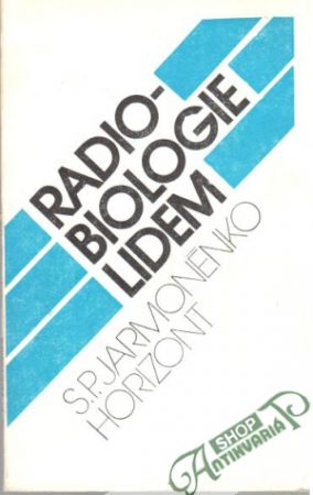 Radiobiologie lidem - Jarmonénko S. P.