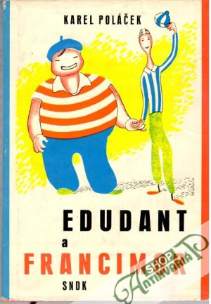 Edudant a Francimor - Poláček Karel