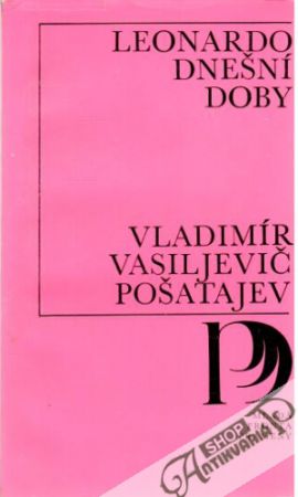Leonardo dnešní doby - Pošatajev Vladimír Vasiljevič