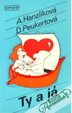 Ty a já - Hanzlíková A., Peukertová D.