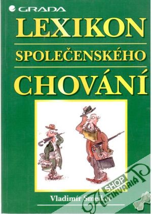 Lexikon společenského chování - Smejkal Vladimír