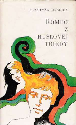 Romeo z husľovej triedy - Siesicka Krystyna