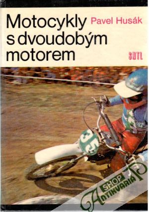 Motocykly s dvoudobým motorem - Husák Pavel