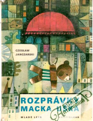 Rozprávky Macka Uška - Janczarski Czeslaw