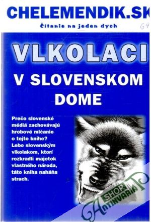 Vlkolaci v Slovenskom dome - Chelemendik Sergej