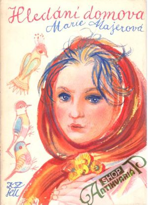 Hledání domova - Majerová Marie