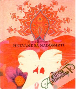 Hneváme sa nadosmrti - Palotaiová Boris
