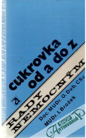 Cukrovka od A do Z - Dub O., Brožek I.